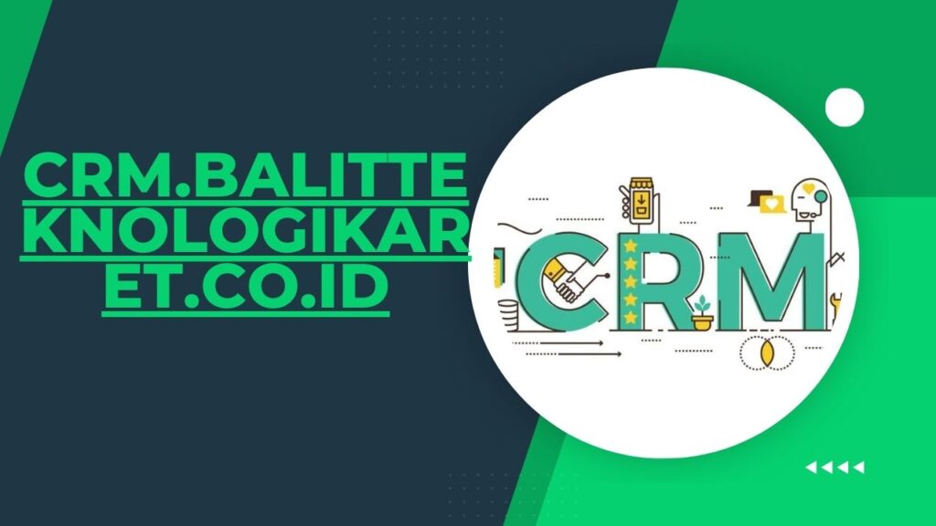 crm.balitteknologikaret.co.id